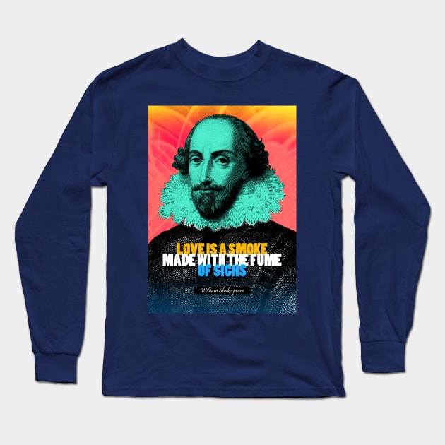 William Shakespeare Quote 3 Long Sleeve T-Shirt by pahleeloola